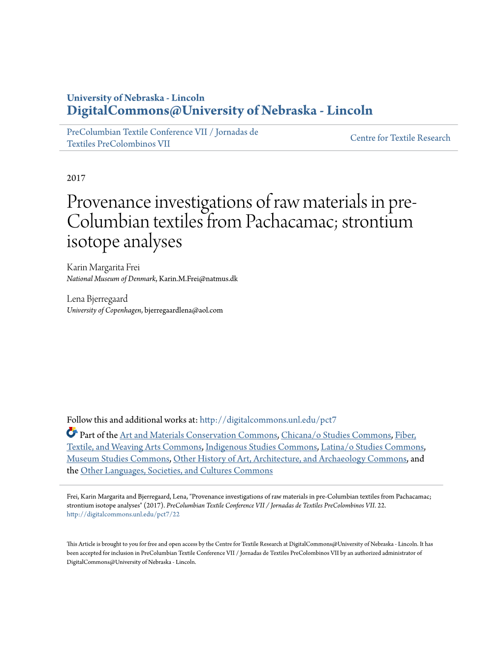 Provenance Investigations of Raw Materials in Pre-Columbian Textiles from Pachacamac; Strontium Isotope Analyses