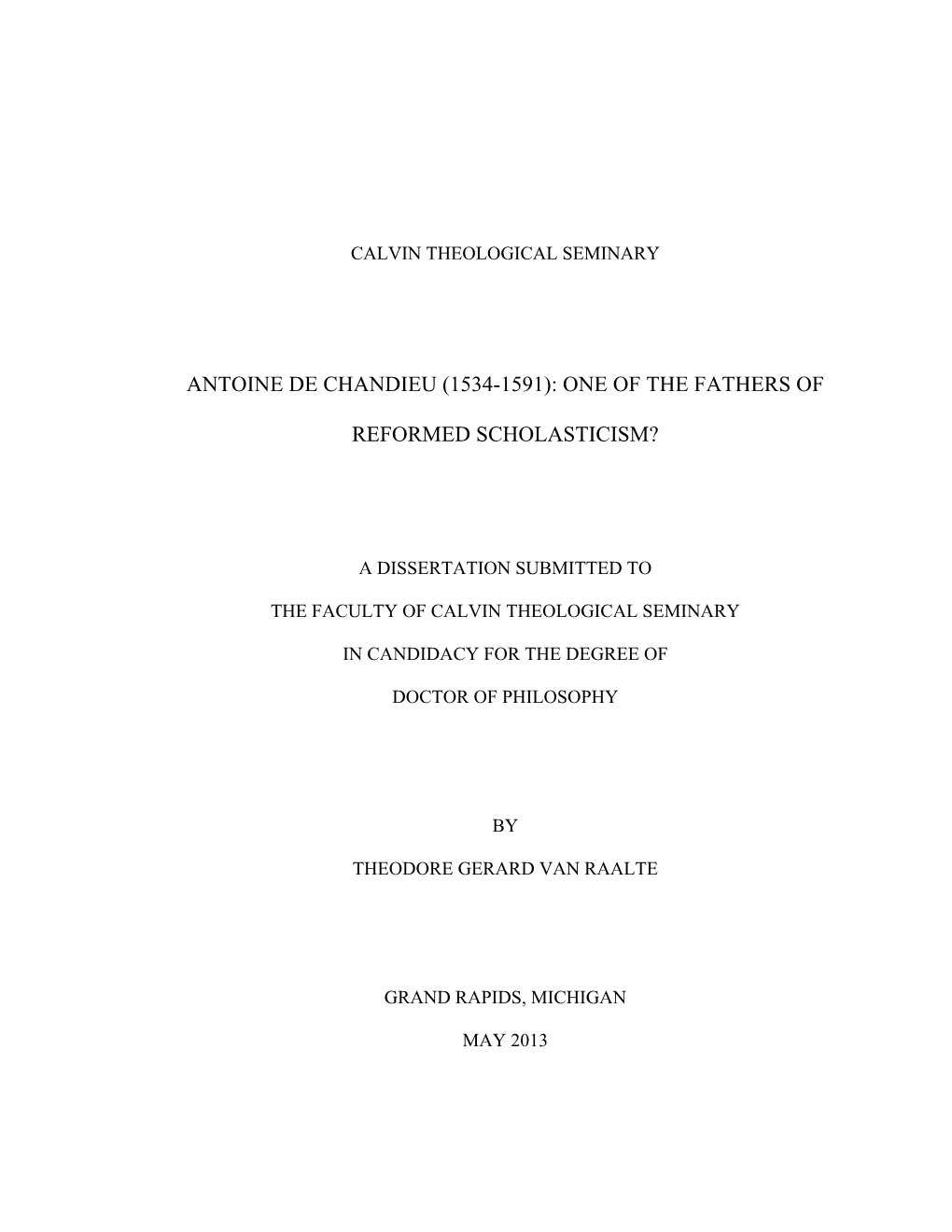 Antoine De Chandieu (1534-1591): One of the Fathers Of