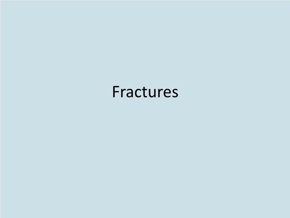 Fractures Fractura Pathologica