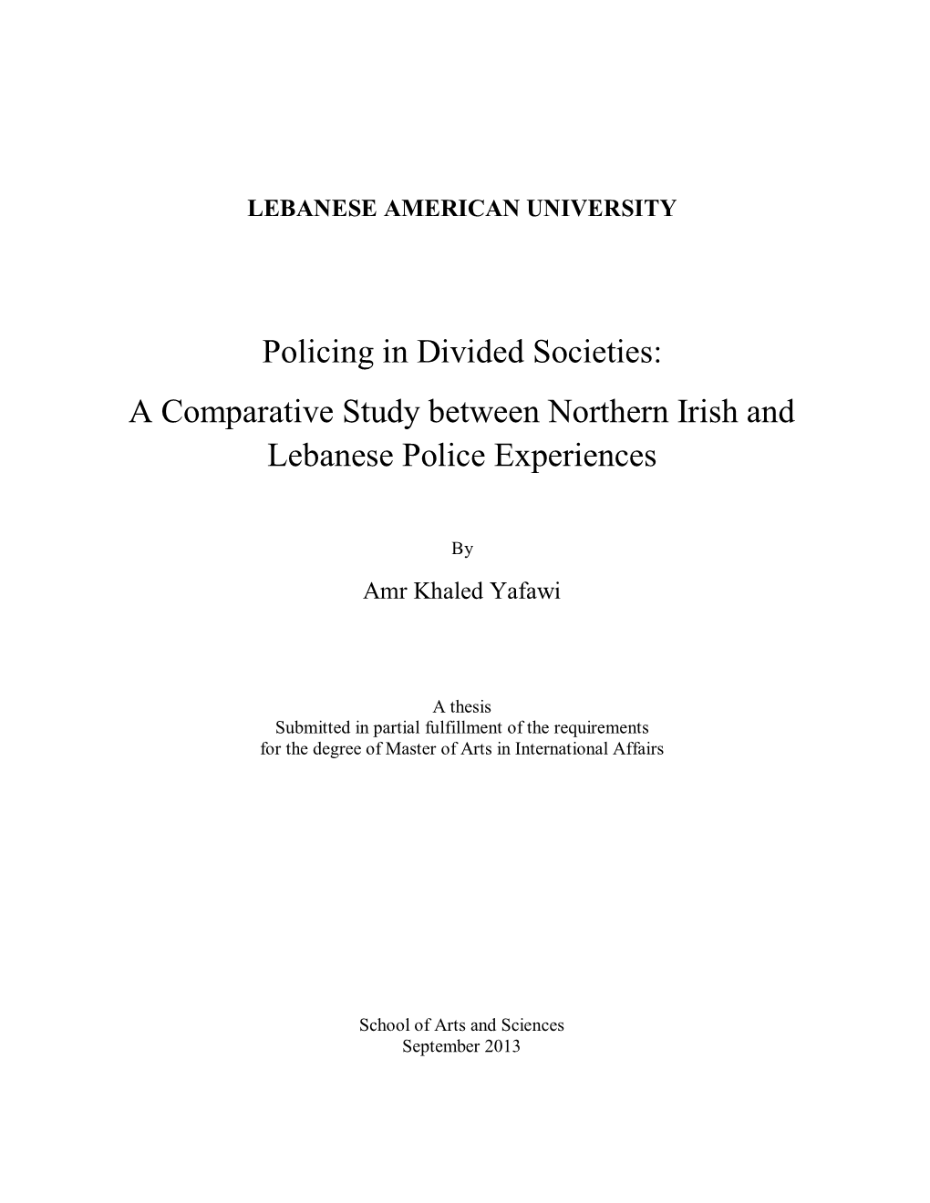 Policing in Divided Societies: a Comparative Study Between Northern Irish and Lebanese Police Experiences