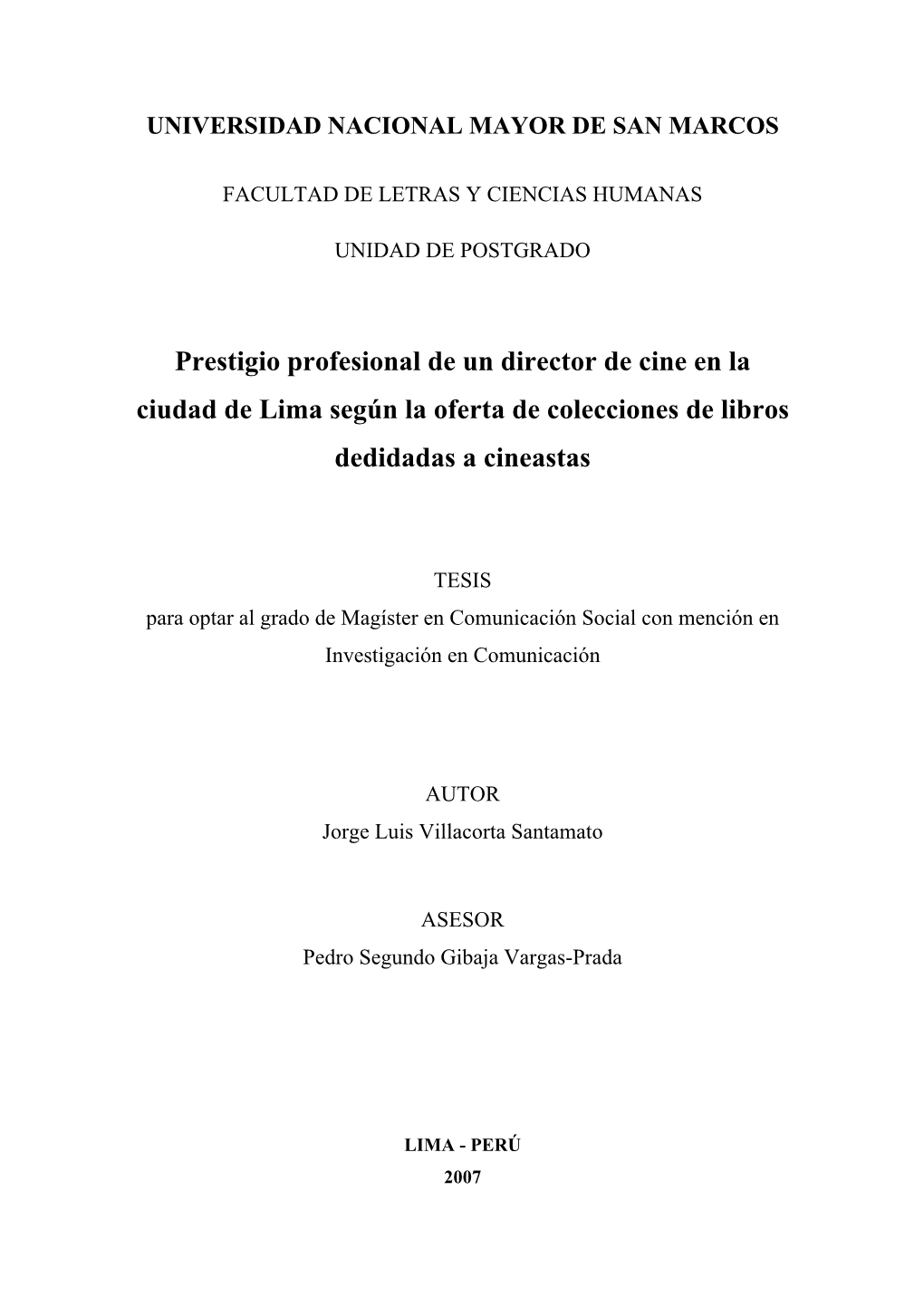 Prestigio Profesional De Un Director De Cine En La Ciudad De Lima Según La Oferta De Colecciones De Libros Dedidadas a Cineastas