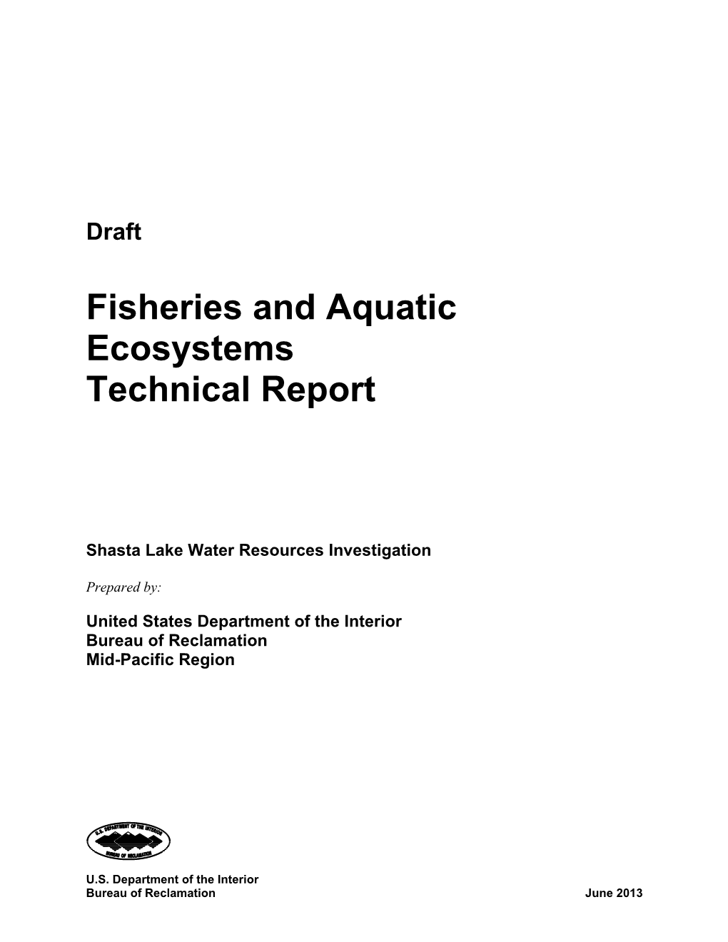 Fisheries and Aquatic Ecosystems Technical Report