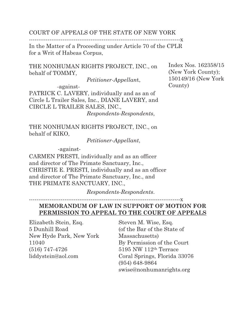 COURT of APPEALS of the STATE of NEW YORK ------X in the Matter of a Proceeding Under Article 70 of the CPLR for a Writ of Habeas Corpus