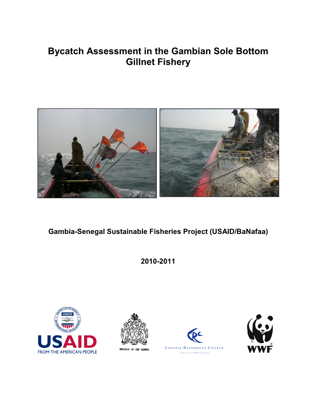 Bycatch Assessment in the Gambian Sole Bottom Gillnet Fishery