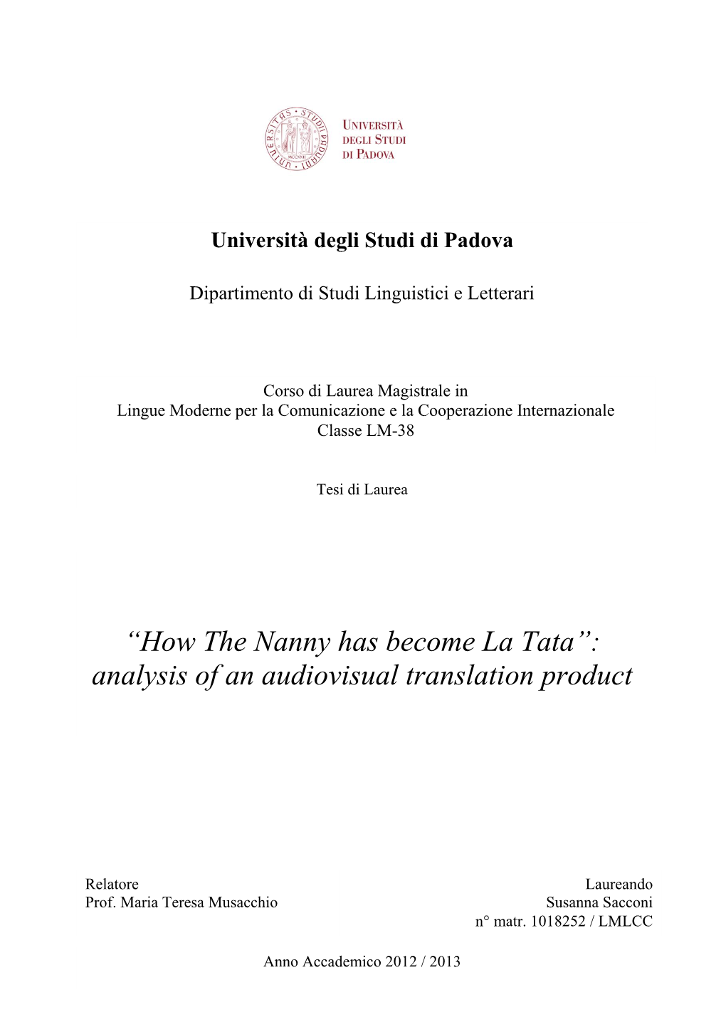 “How the Nanny Has Become La Tata”: Analysis of an Audiovisual