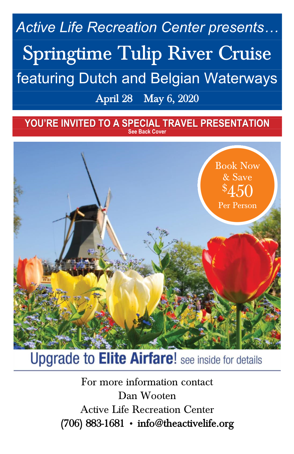 Springtime Tulip River Cruise Featuring Dutch and Belgian Waterways April 28 – May 6, 2020