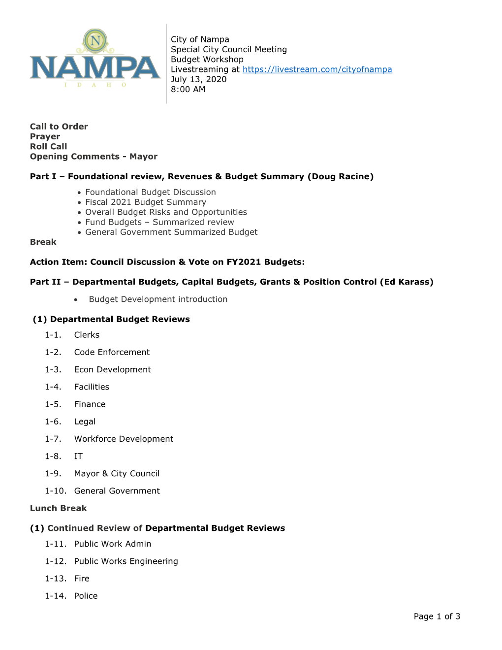 City of Nampa Special City Council Meeting Budget Workshop Livestreaming at July 13, 2020 8:00 AM