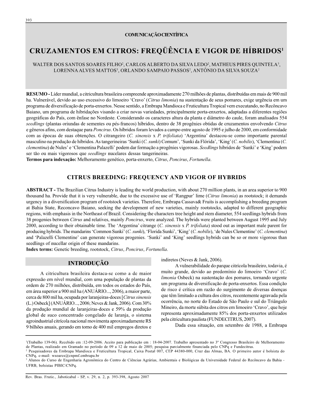 Cruzamentos Em Citros: Freqüência E Vigor De Híbridos1