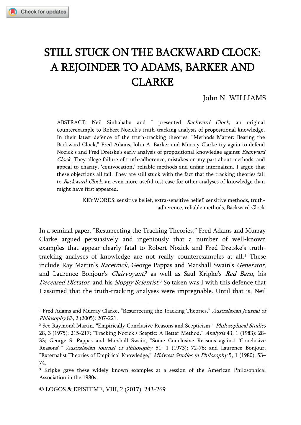 STILL STUCK on the BACKWARD CLOCK: a REJOINDER to ADAMS, BARKER and CLARKE John N