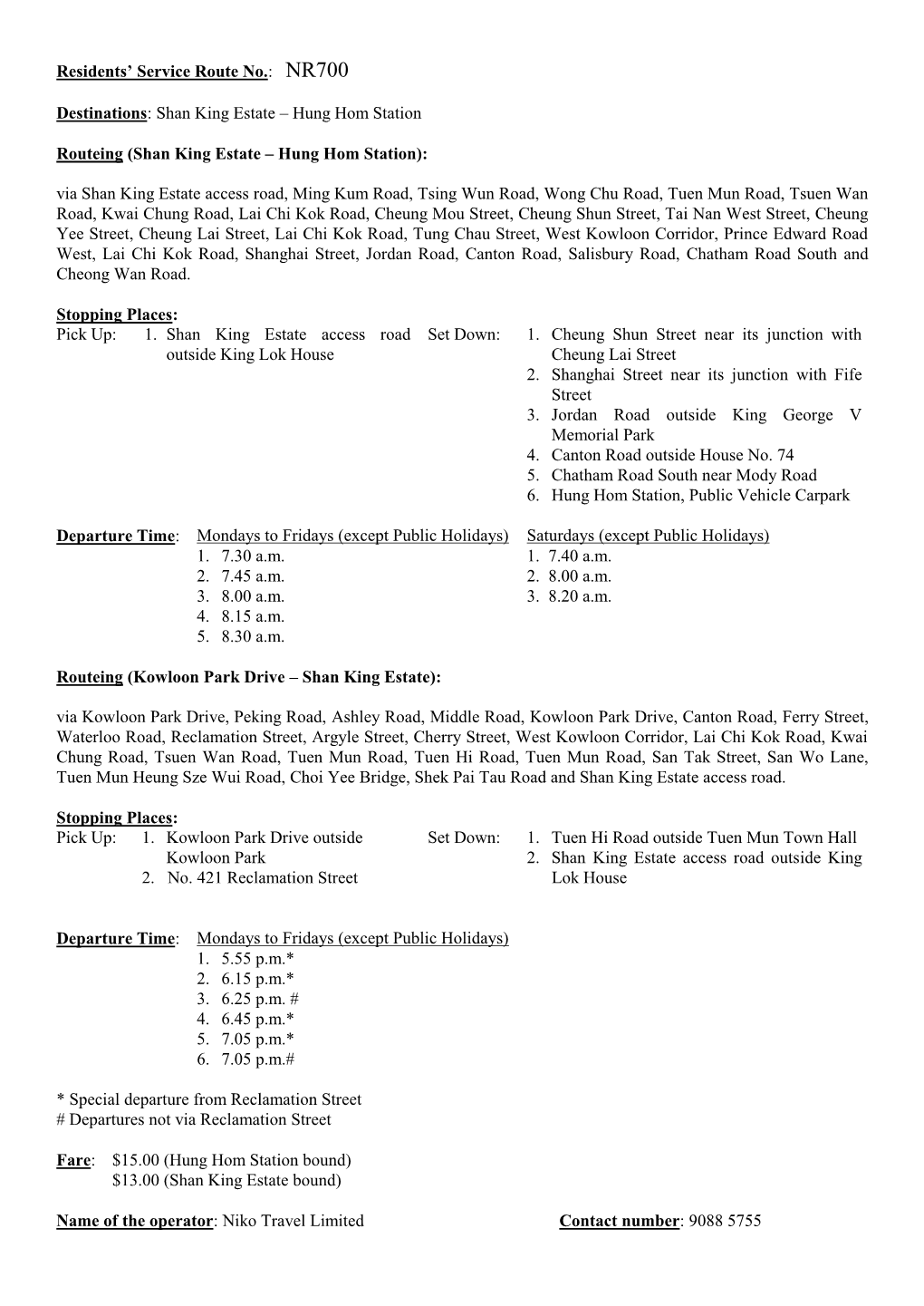 NR700 Destinations: Shan King Estate – Hung Hom Station Routeing