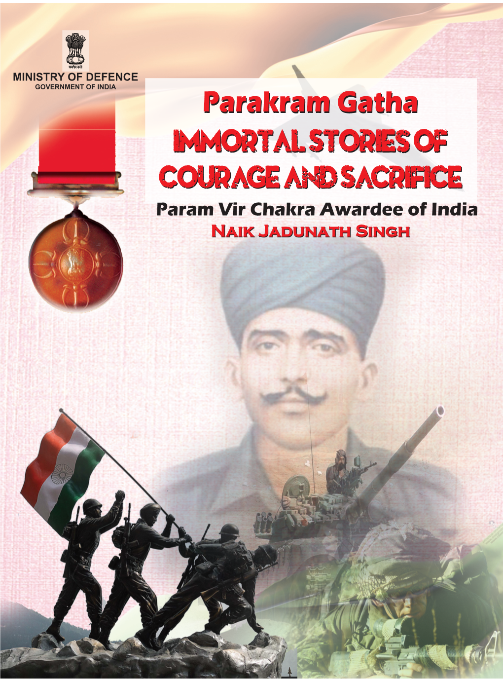 Param Vir Chakra Awardee of India Naik Jadunath Singh Param Vir Chakra (Posthumous), Rajput Regiment