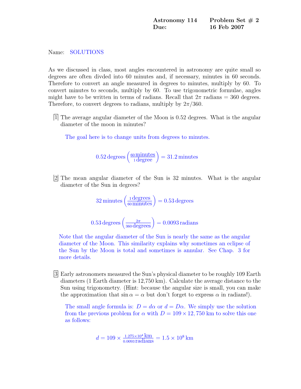 Astronomy 114 Problem Set # 2 Due: 16 Feb 2007 Name