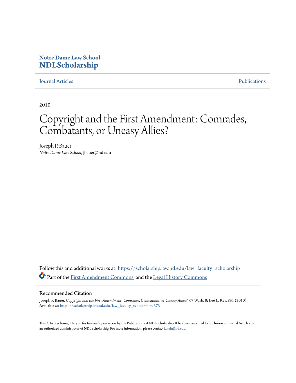 Copyright and the First Amendment: Comrades, Combatants, Or Uneasy Allies? Joseph P