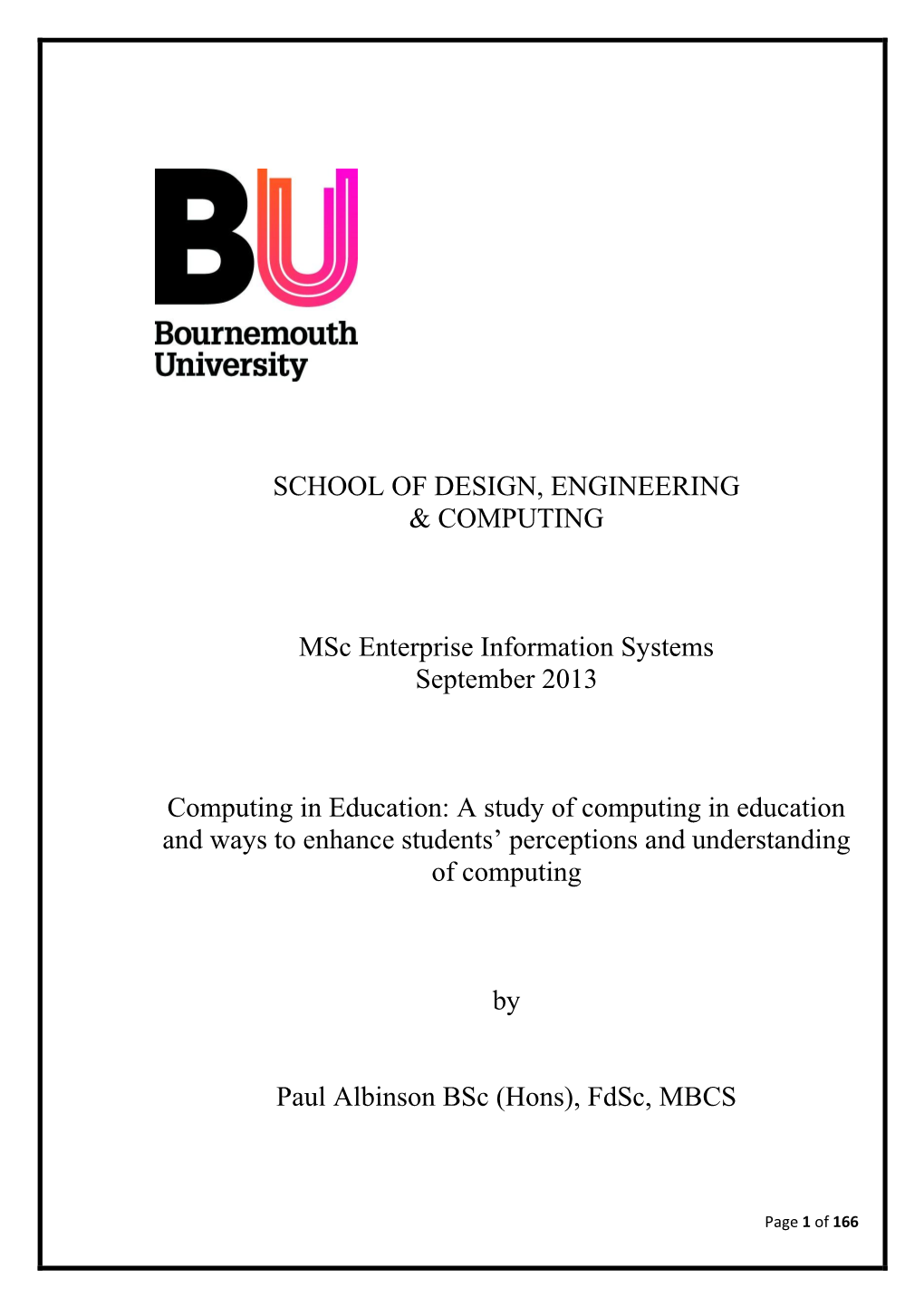 A Study of Computing in Education and Ways to Enhance Students’ Perceptions and Understanding of Computing