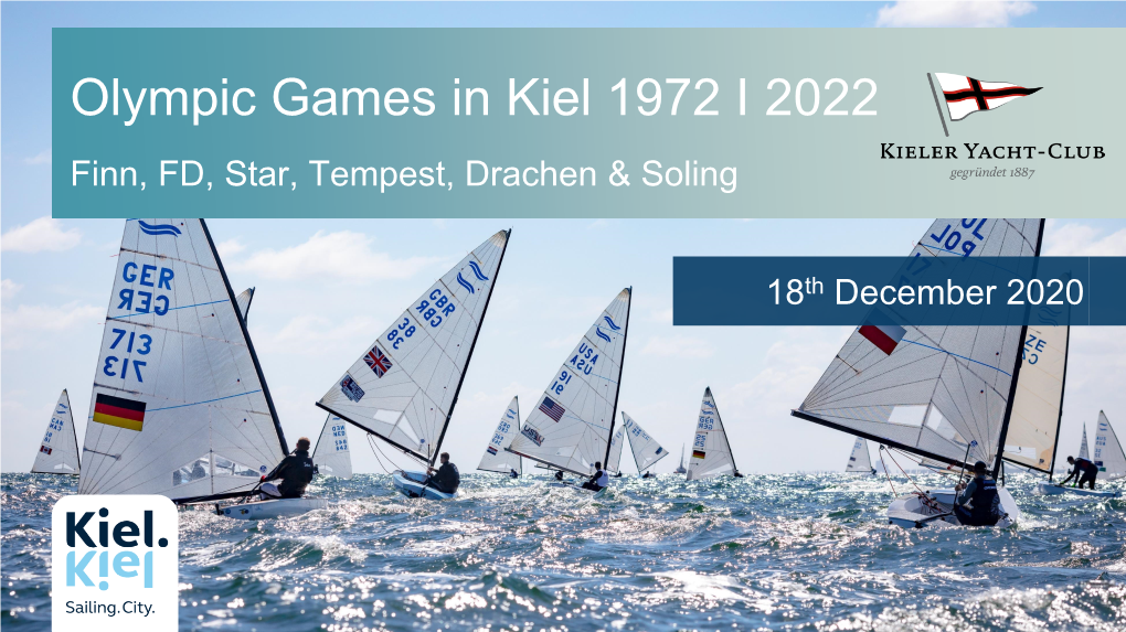 Olympic Games in Kiel 1972 I 2022 Finn, FD, Star, Tempest, Drachen & Soling