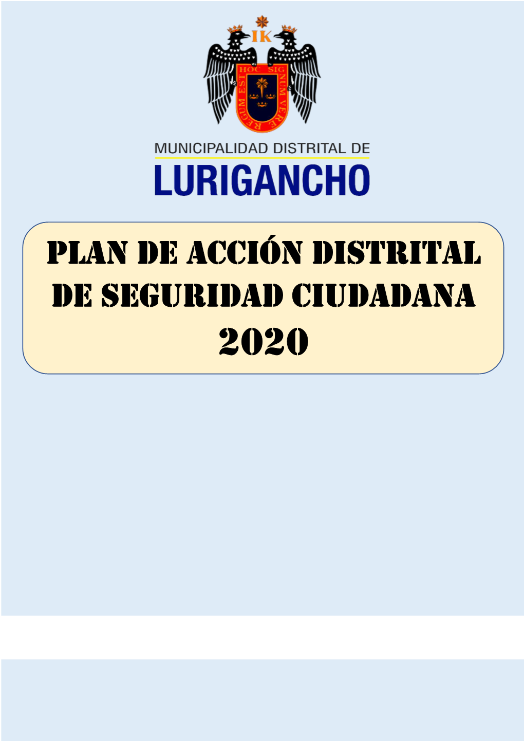 PLAN DE ACCIÓN Distrital DE SEGURIDAD CIUDADANA 2020