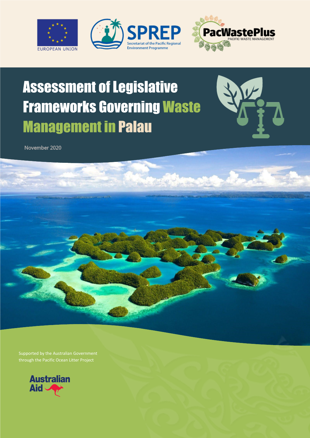 Assessment of Legislative Frameworks Governing Waste Management in Palau 1