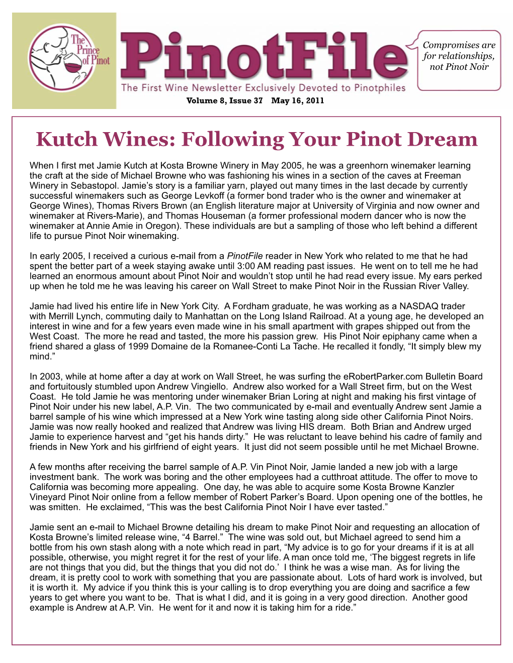 Kutch Wines: Following Your Pinot Dream