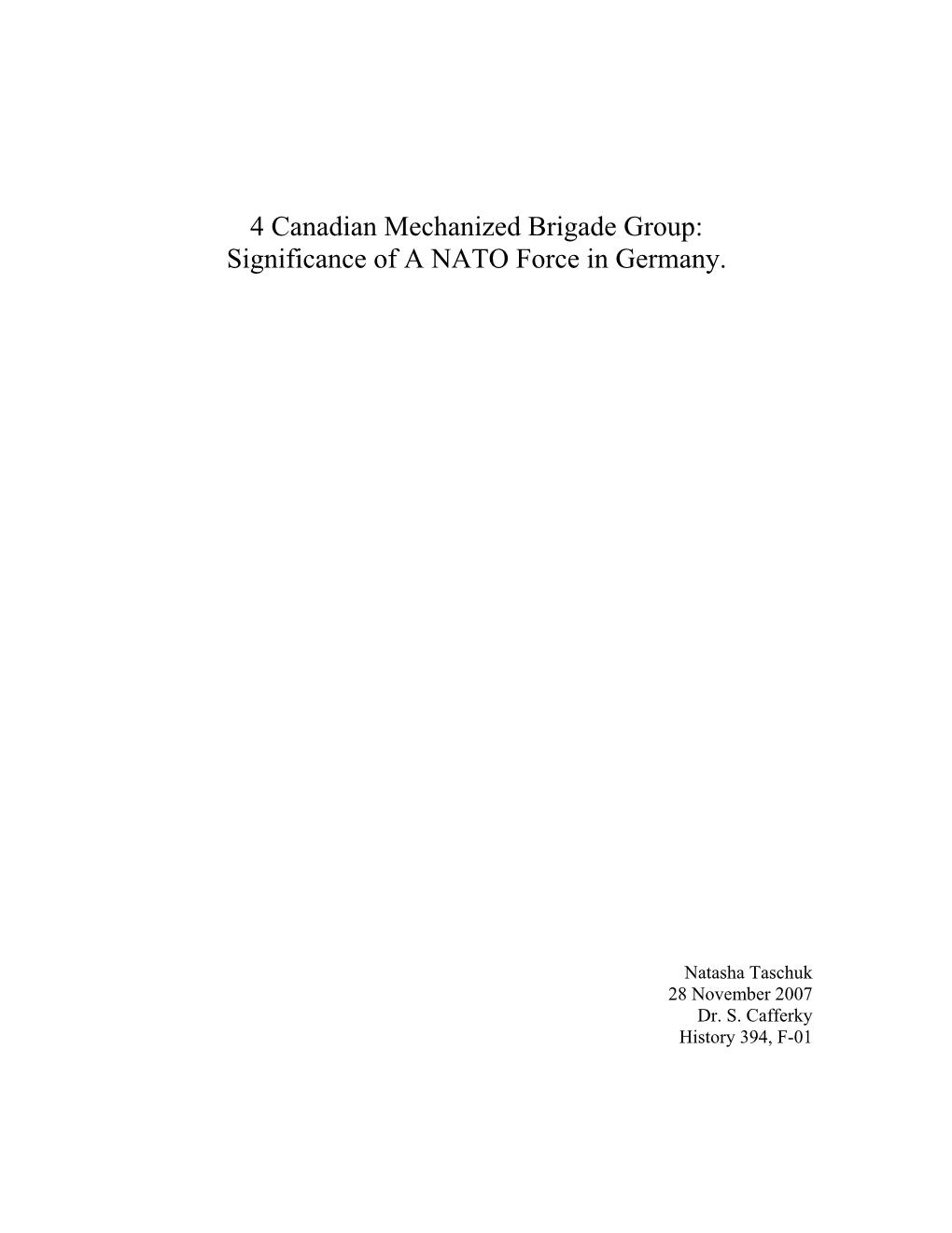 Perspectives of 4 Canadian Mechanized Brigade Group (4 CMBG) in Cold War West Germany