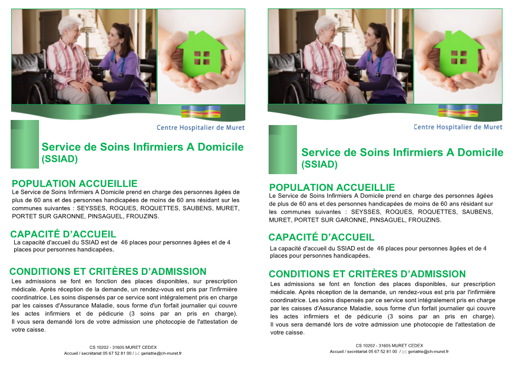 Service De Soins Infirmiers a Domicile Service De Soins Infirmiers a Domicile (SSIAD) (SSIAD)