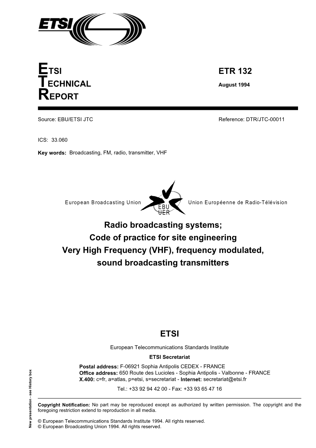 ETR 132 TECHNICAL August 1994 REPORT