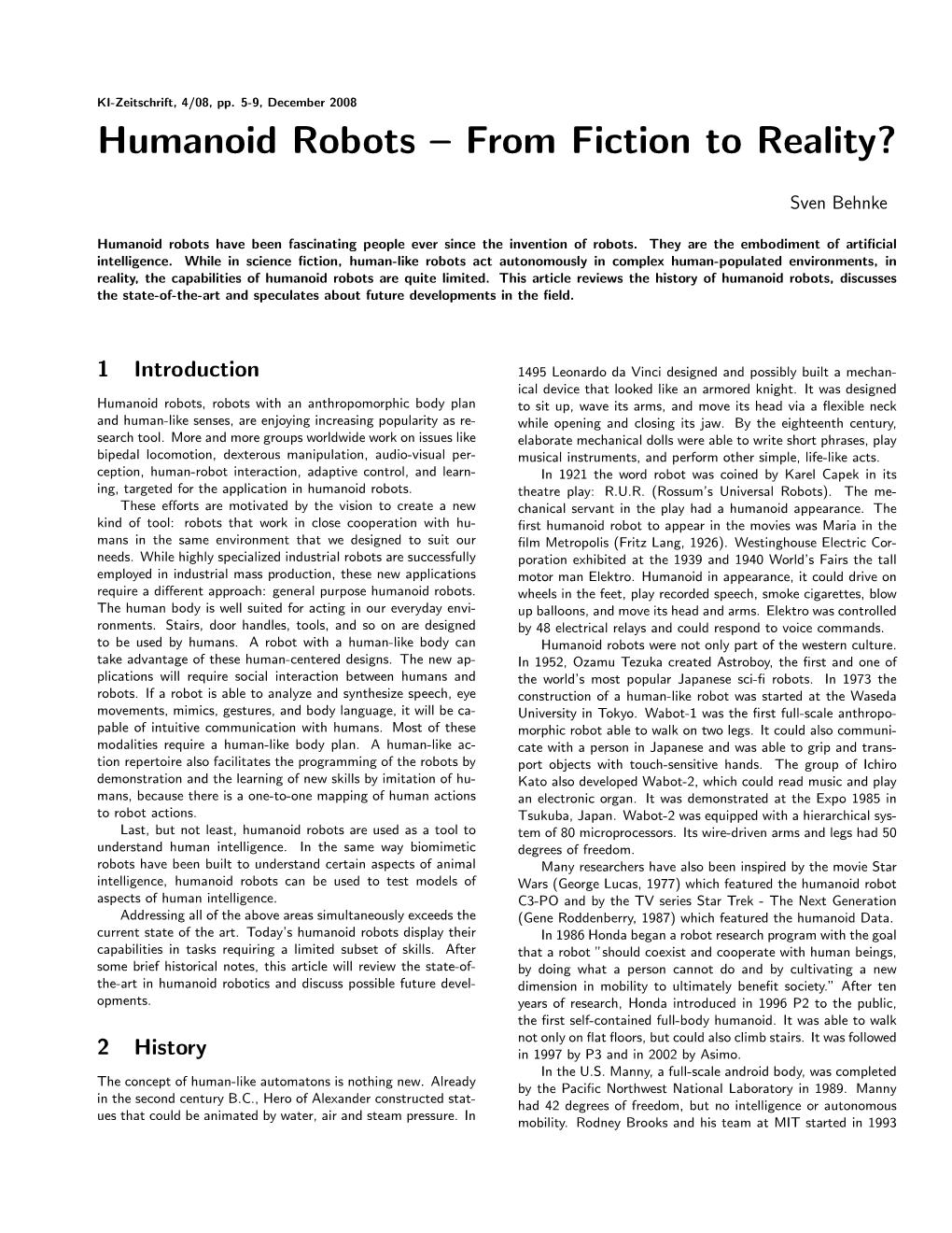 Humanoid Robots – from Fiction to Reality?