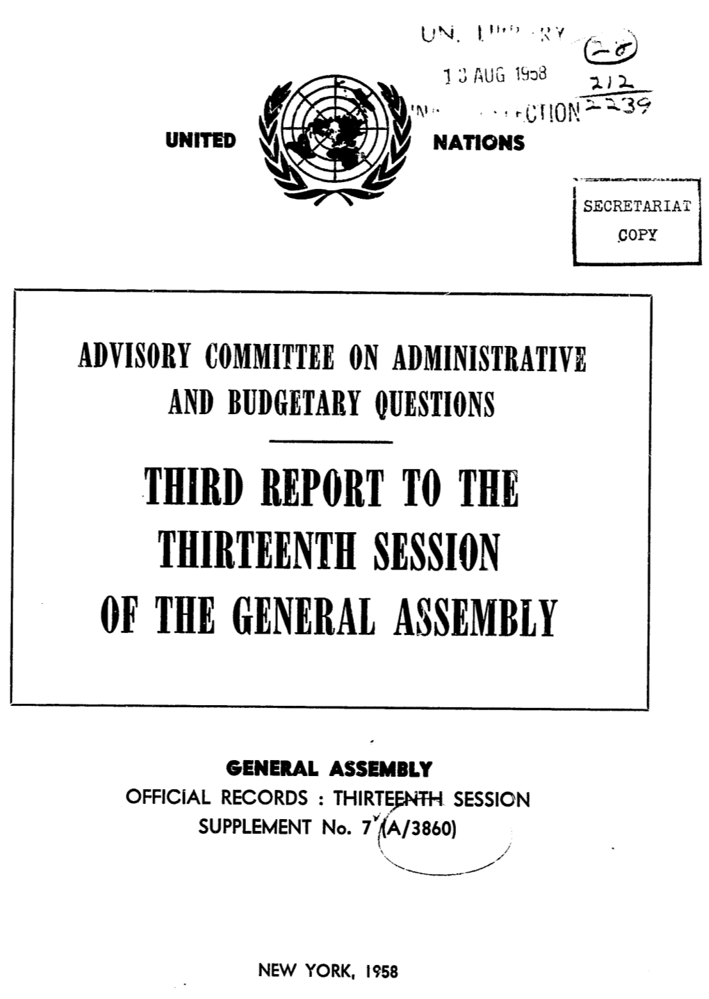 Third Report to the Thirteenth Session of the General Assembly