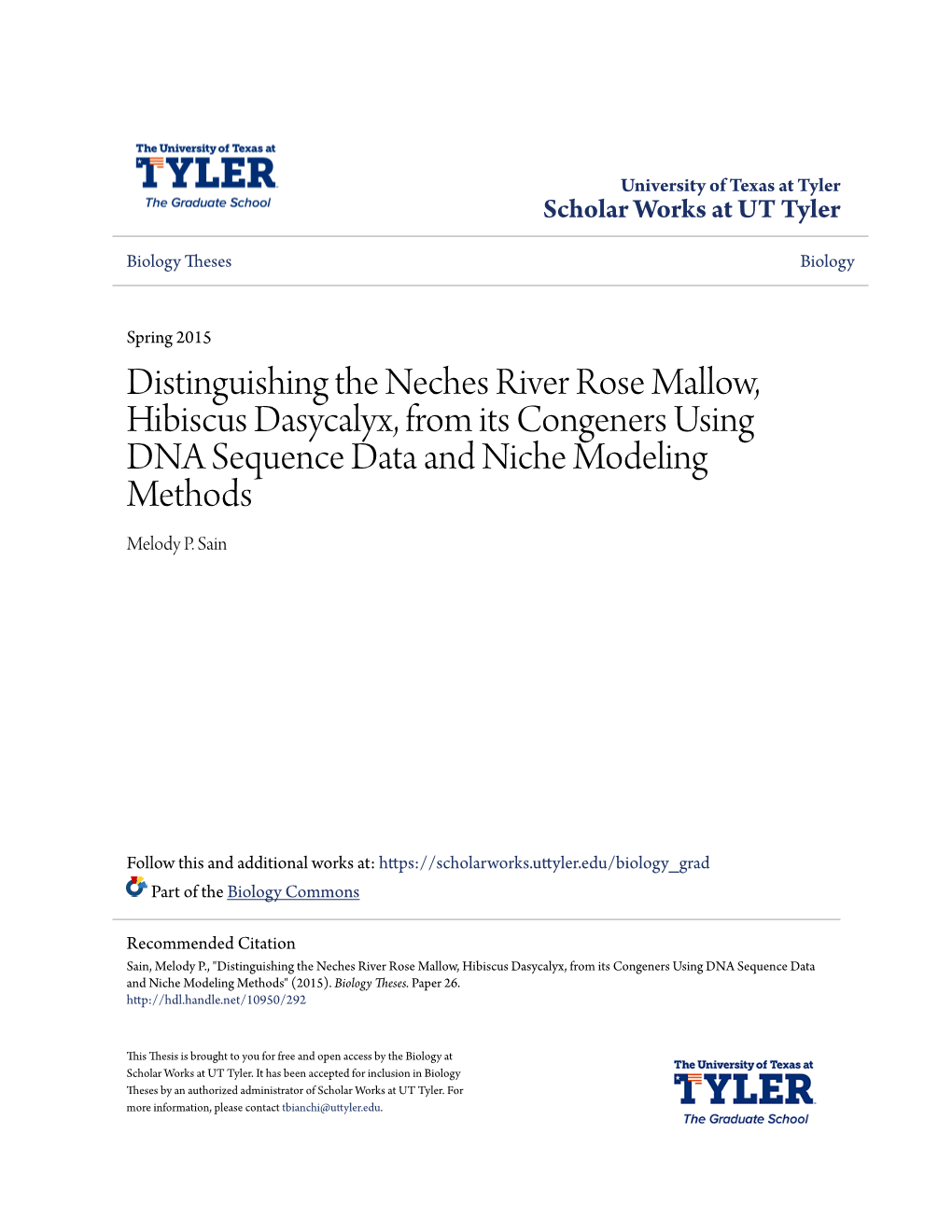 Distinguishing the Neches River Rose Mallow, Hibiscus Dasycalyx, from Its Congeners Using DNA Sequence Data and Niche Modeling Methods Melody P