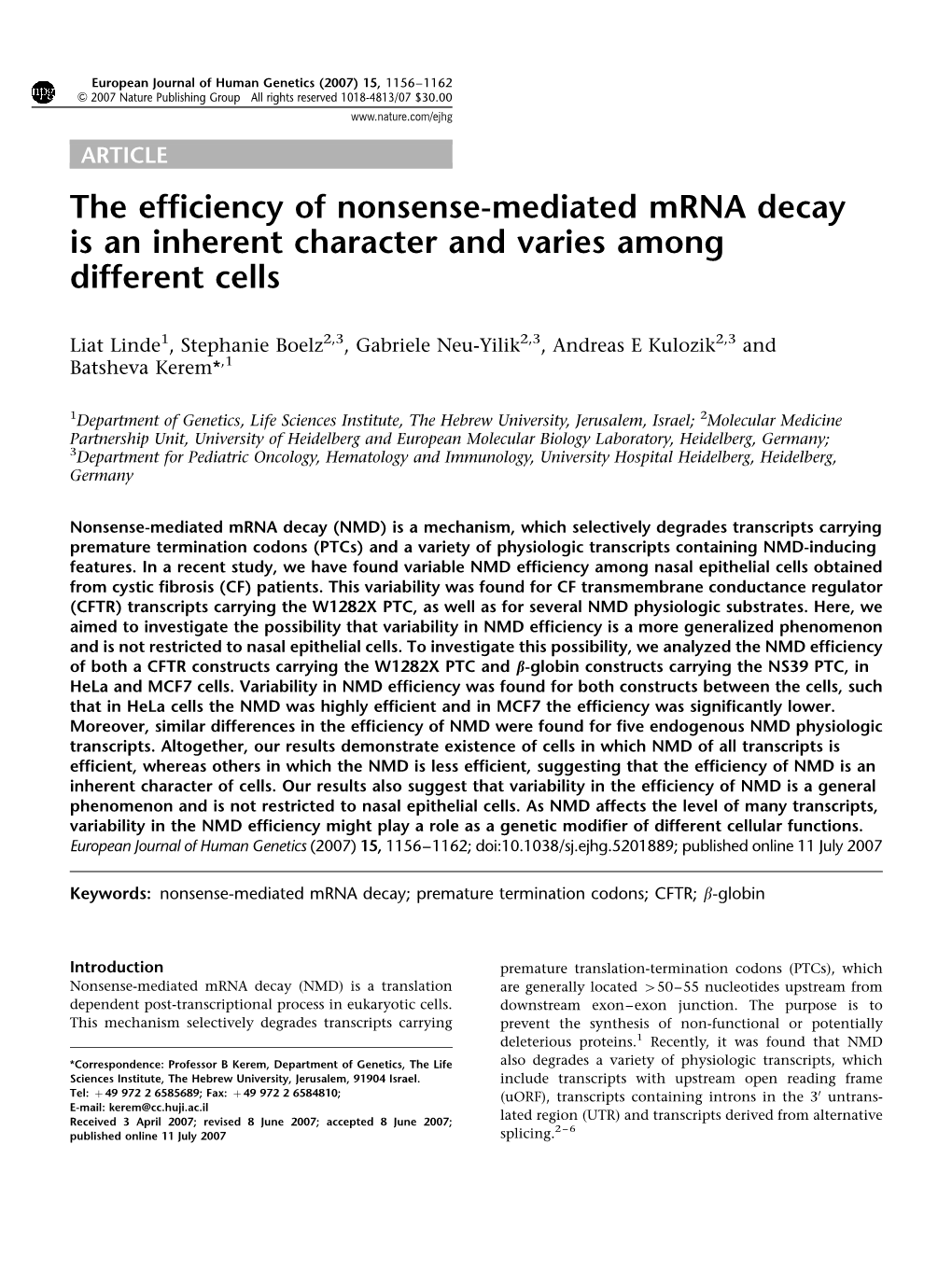 The Efficiency of Nonsense-Mediated Mrna Decay Is an Inherent Character and Varies Among Different Cells