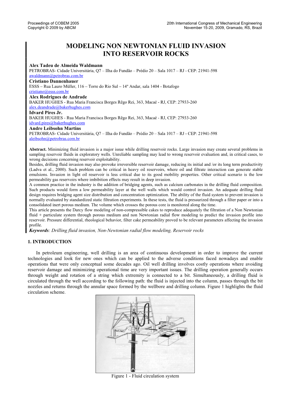 Modeling Non Newtonian Fluid Invasion Into Reservoir Rocks