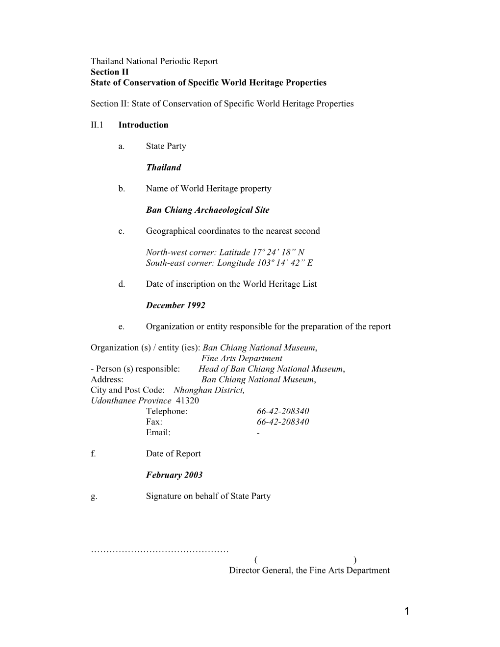 Section II: Periodic Report on the State of Conservation of the Ban Chiang