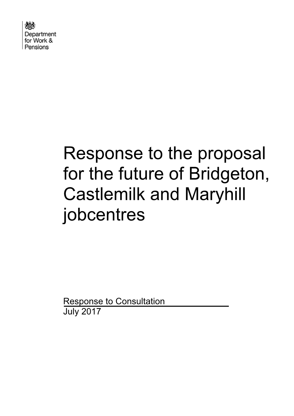 Proposal for the Future of Bridgeton, Castlemilk and Maryhill Jobcentres