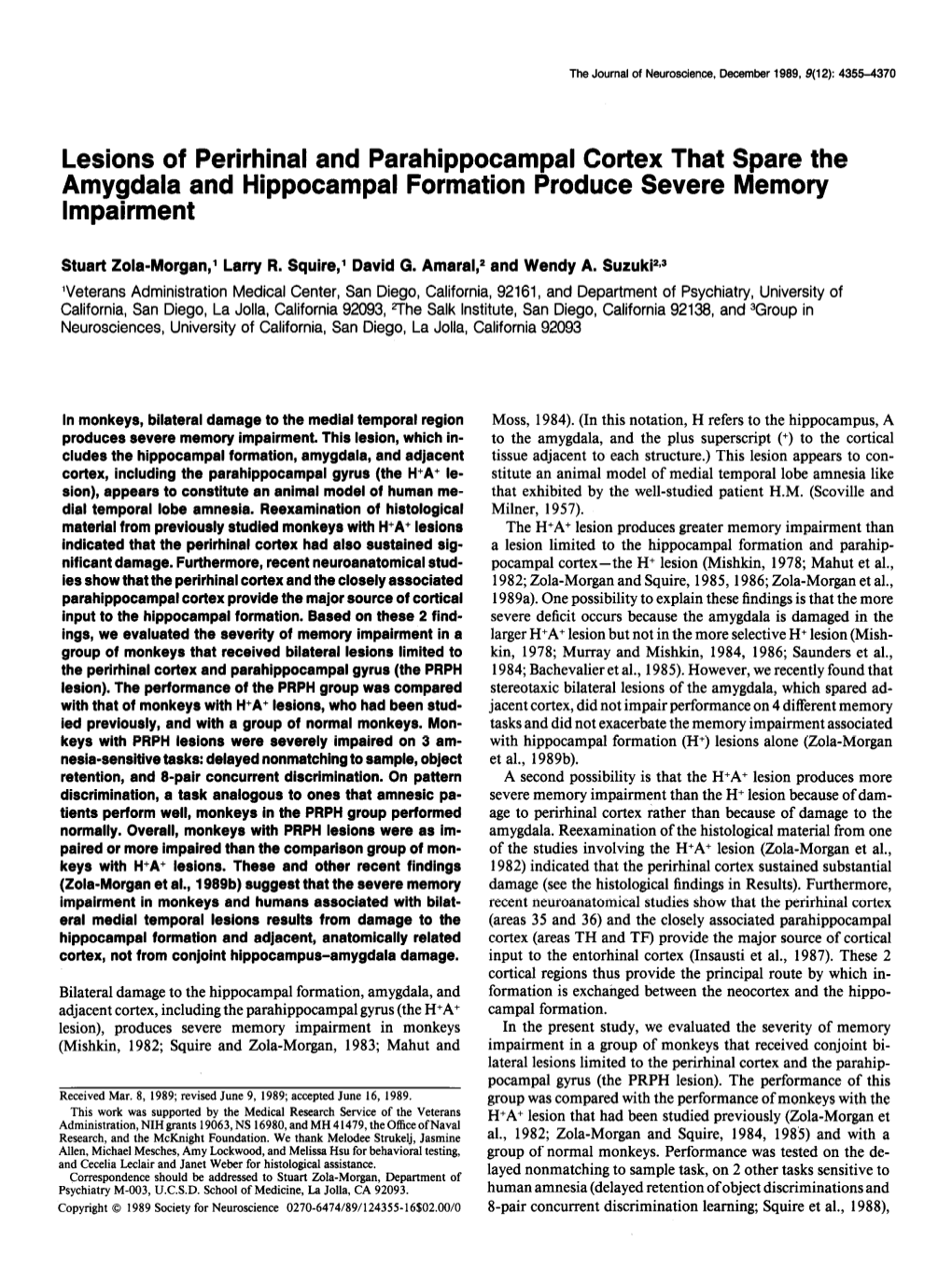 Lesions of Perirhinal and Parahippocampal Cortex That Spare the Amygdala and Hippocampal Formation Produce Severe Memory Impairment