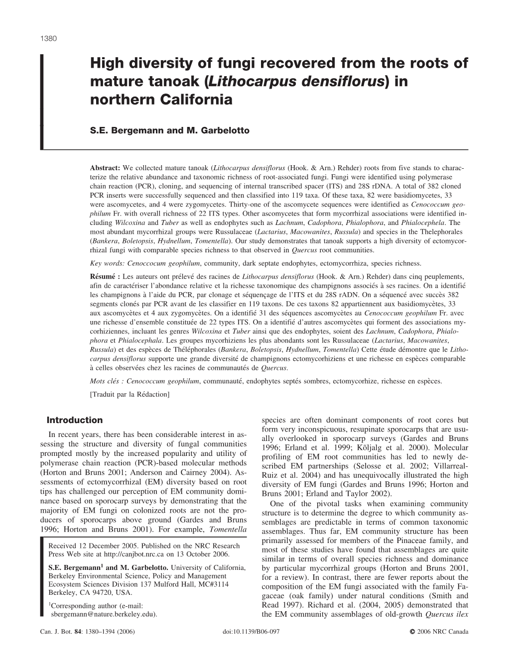 High Diversity of Fungi Recovered from the Roots of Mature Tanoak (Lithocarpus Densiflorus) in Northern California