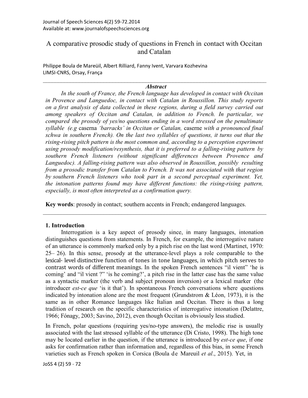 A Comparative Prosodic Study of Questions in French in Contact with Occitan and Catalan