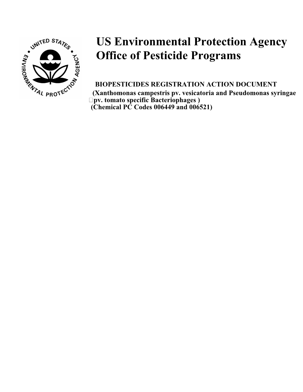 Technical Document for Bacteriophages of Xanthomonas Campestris Pv. Vesicatoria Also Referred to As a BRAD