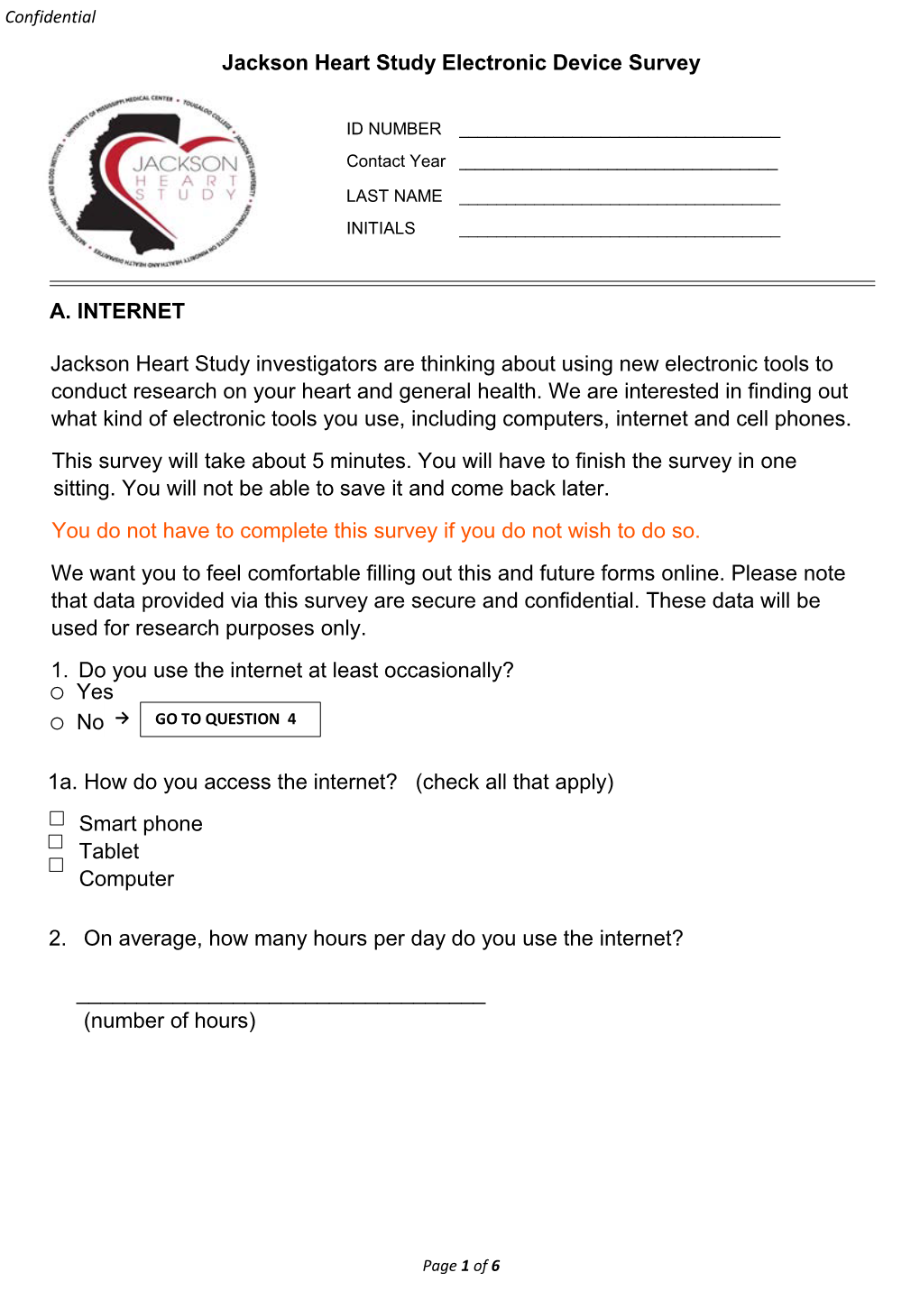 Jackson Heart Study Electronic Device Survey A. INTERNET