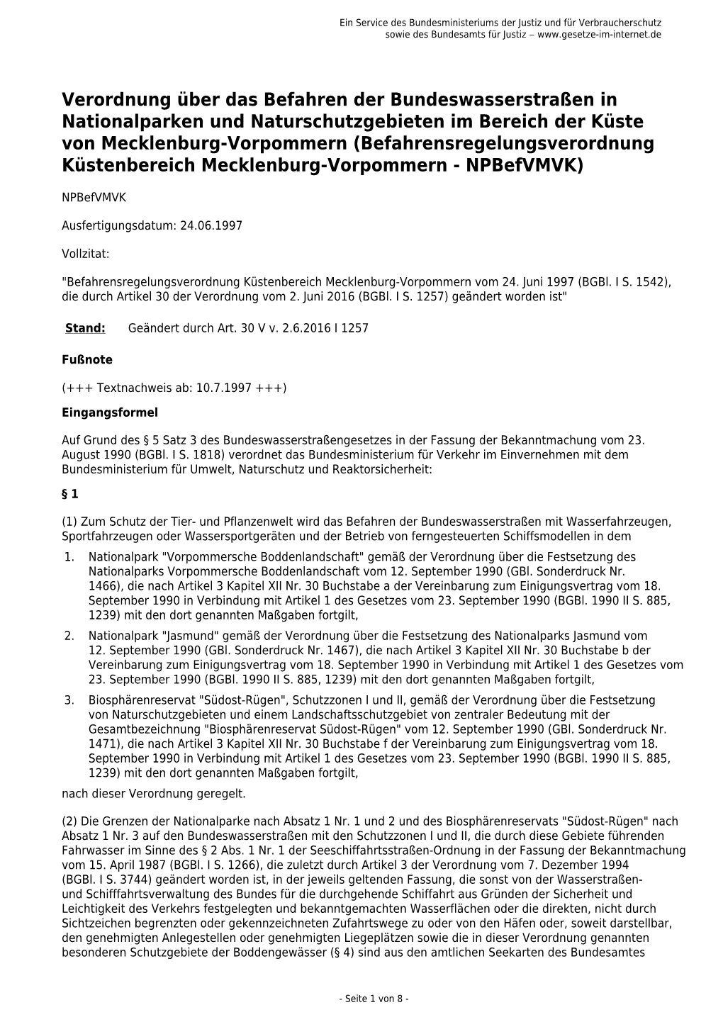 Verordnung Über Das Befahren Der Bundeswasserstraßen in Nationalparken Und Naturschutzgebieten Im Bereich Der Küste Von Meckl