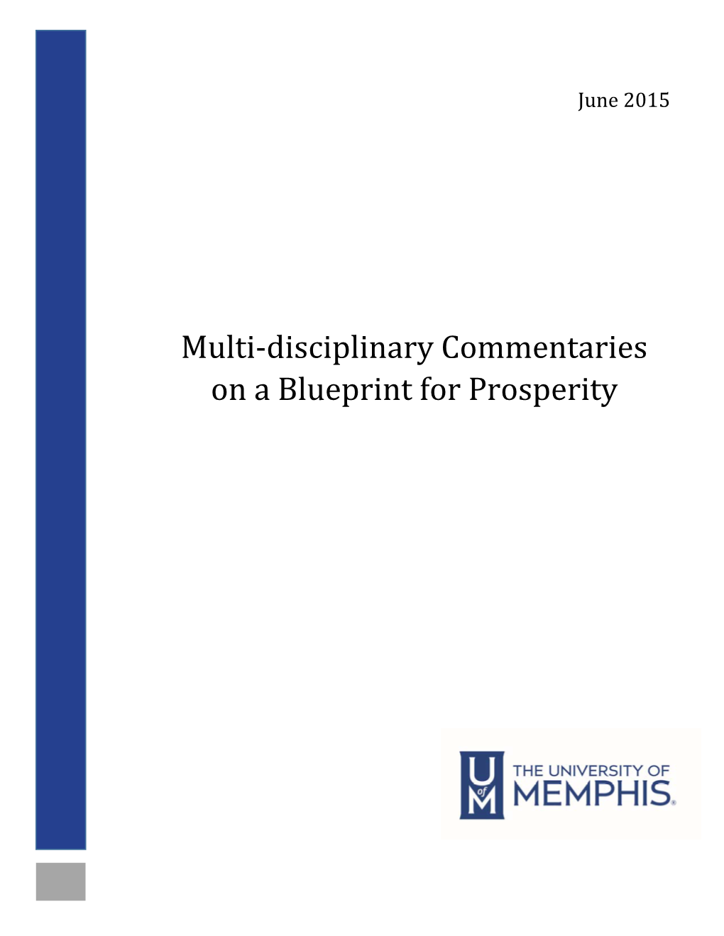 Multi‐Disciplinary Commentaries on a Blueprint for Prosperity