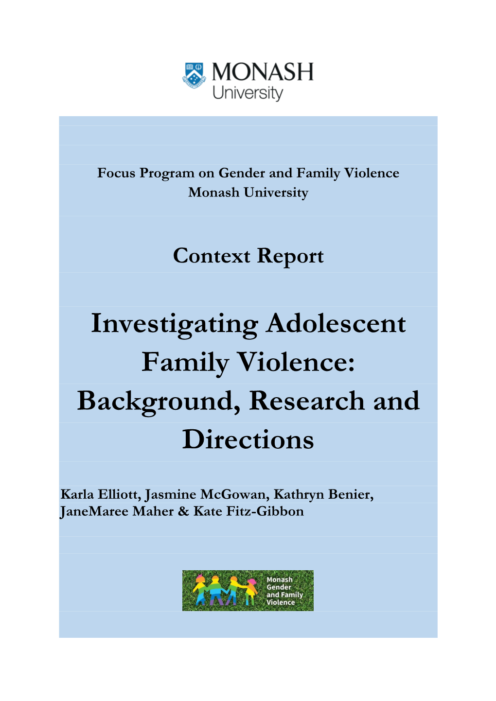 Investigating Adolescent Family Violence: Background, Research and Directions