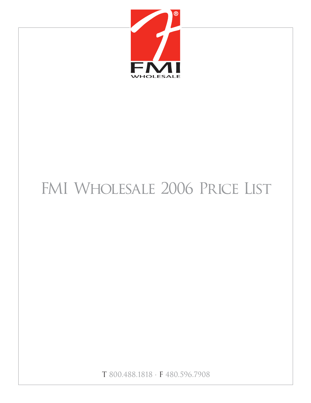 FMI Wholesale 2006 Price List