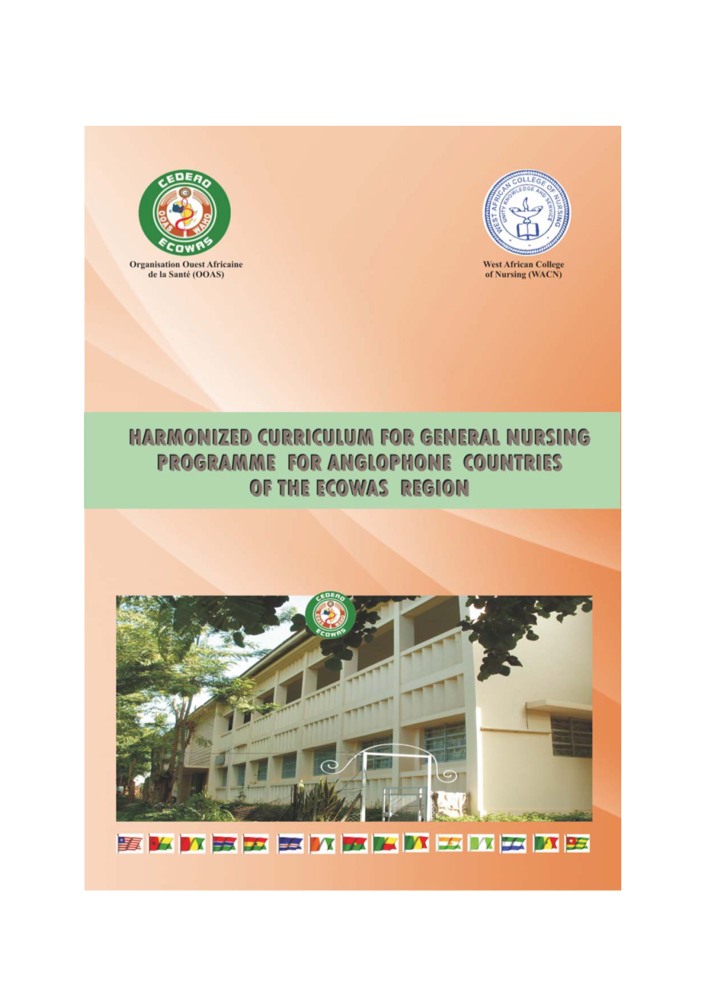 Harmonized Curriculum for General Nursing Programme for Anglophone Countries of the Ecowas Region