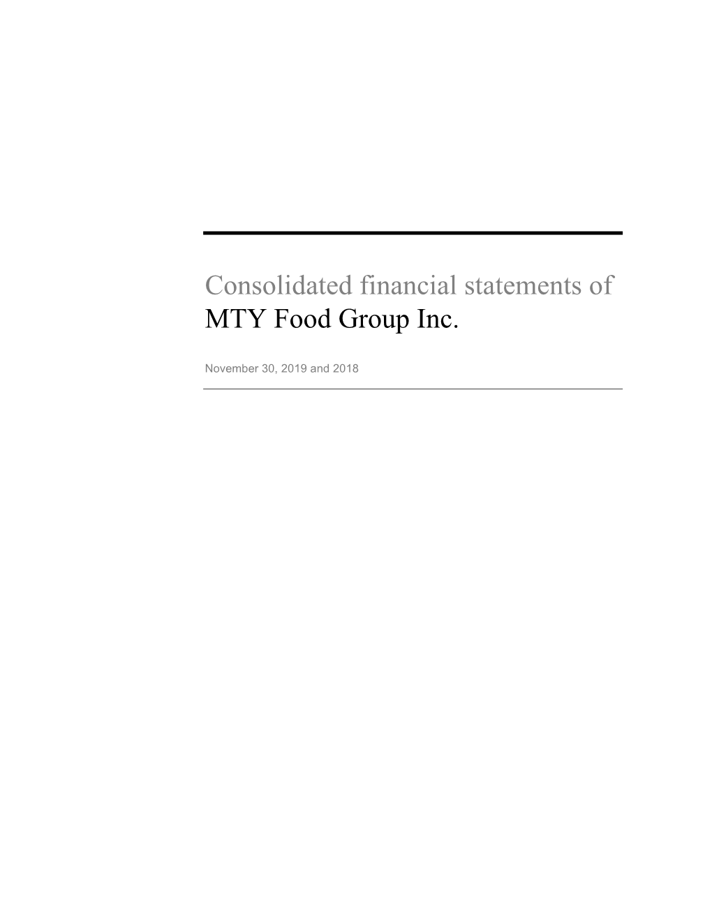 Consolidated Financial Statements of MTY Food Group Inc