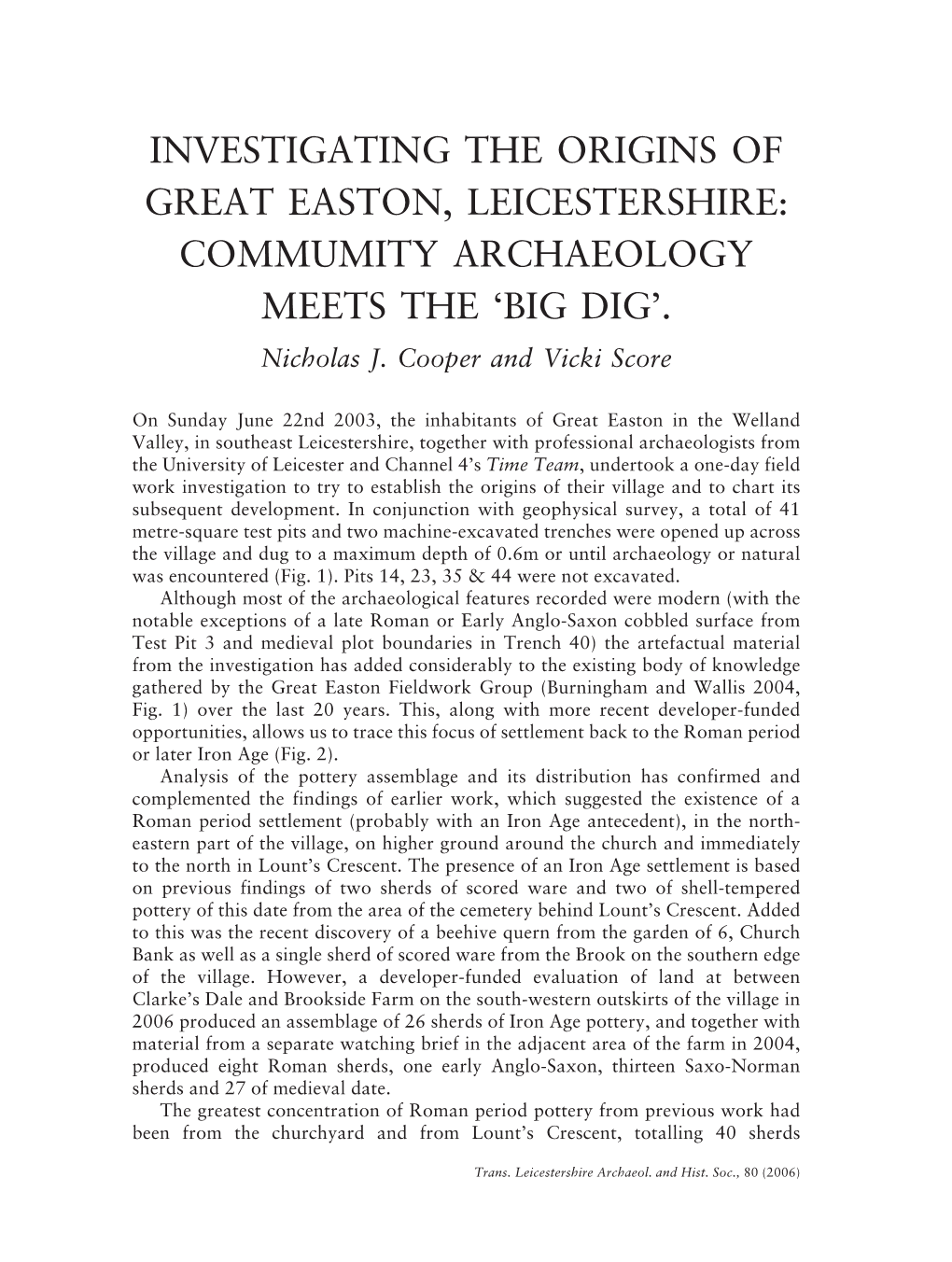 Investigating the Origins of Great Easton, Leicestershire: Commumity Archaeology Meets the ‘Big Dig’