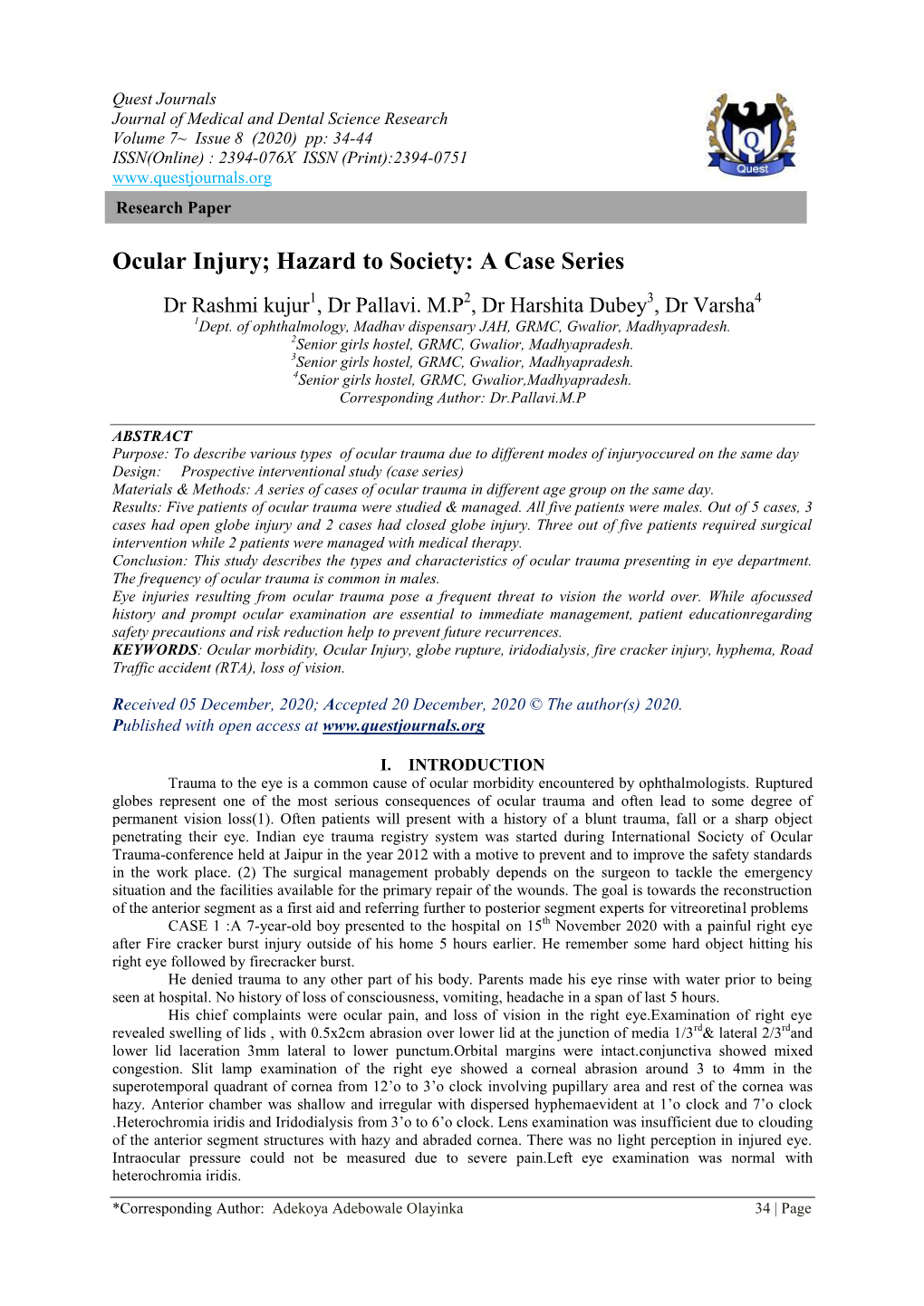 Ocular Injury; Hazard to Society: a Case Series