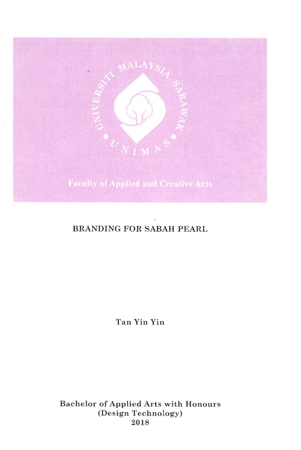 Branding for Sabah Pearl 2018