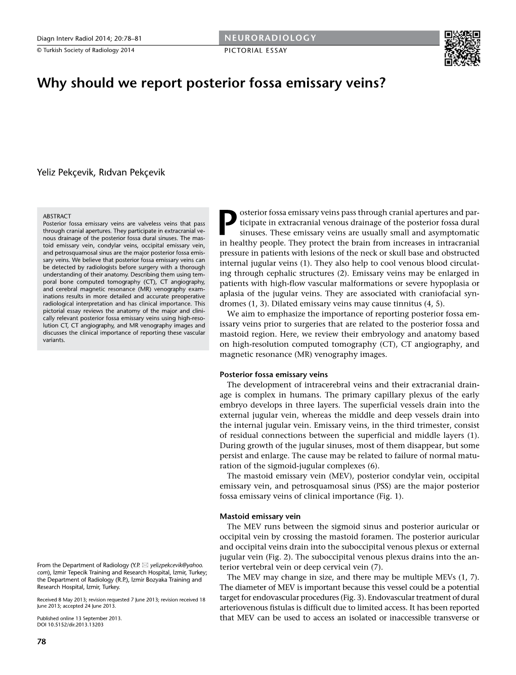 Why Should We Report Posterior Fossa Emissary Veins?