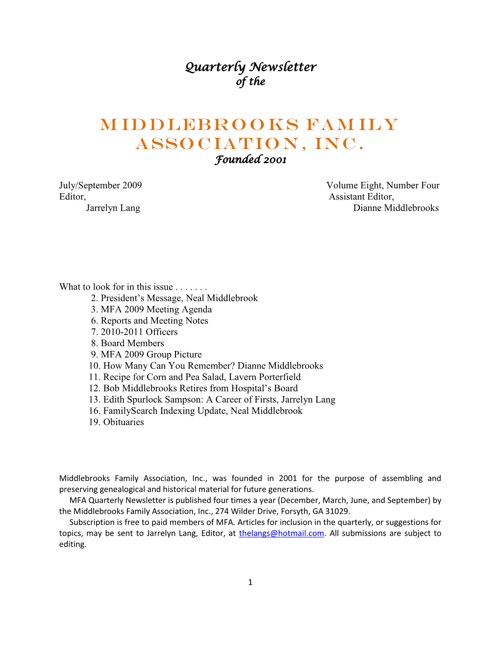 September 2009 Volume Eight, Number Four Editor, Assistant Editor, Jarrelyn Lang Dianne Middlebrooks