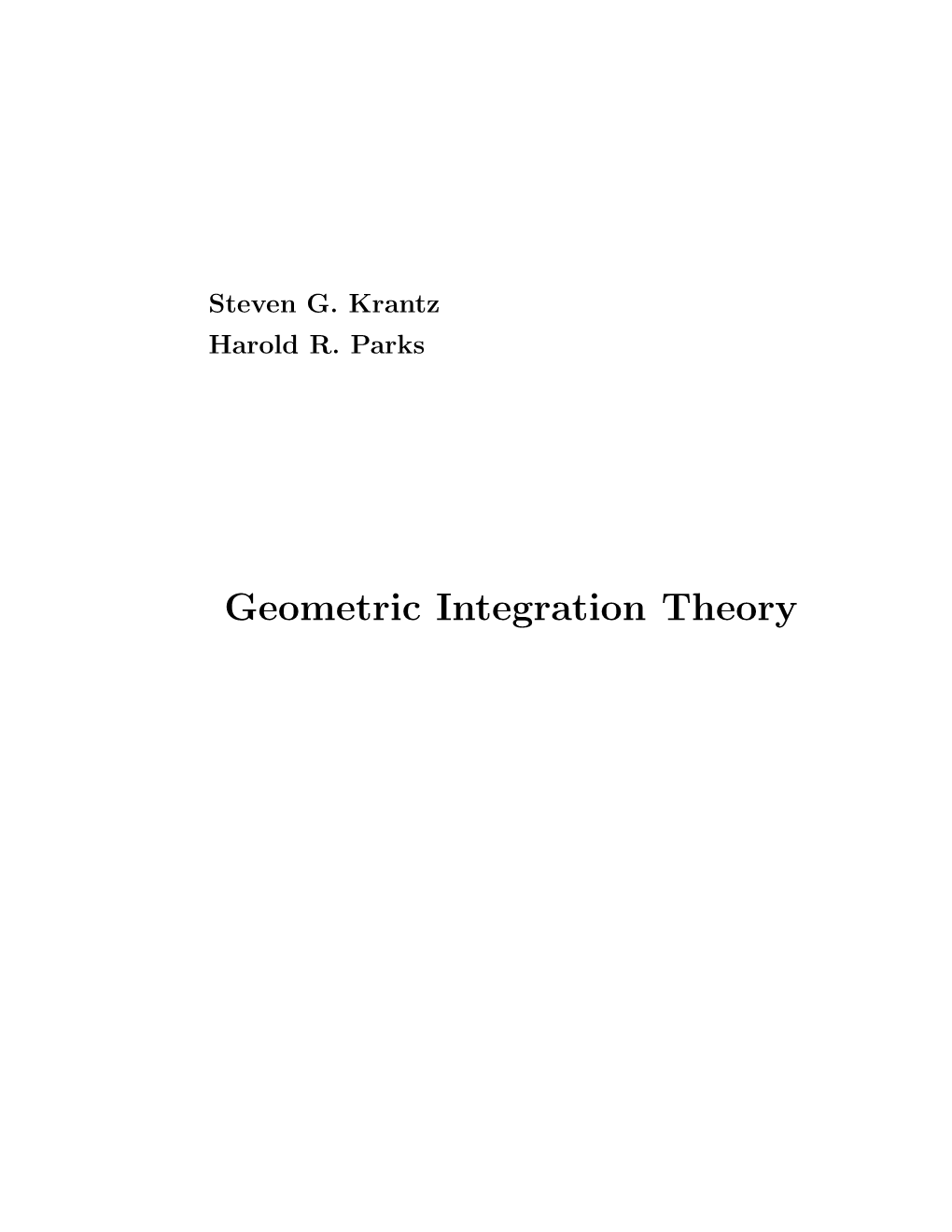 Geometric Integration Theory Contents