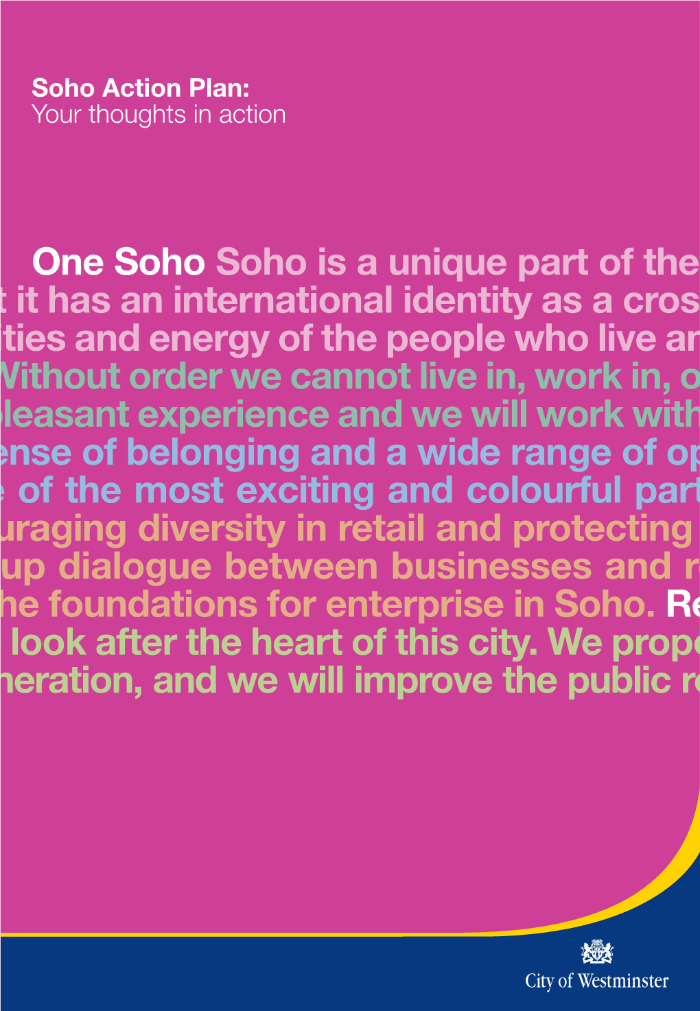 Soho Action Plan: Your Thoughts in Action